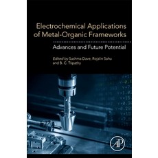 (英文圖書) Electrochemical Applications of Metal-Organic Frameworks: Advances and Future Potential 平裝版, Elsevier, 英文