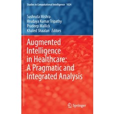 (英文圖書) Augmented Intelligence in Healthcare: A Pragmatic and Integrated Analysis 精裝版, Springer, 英文