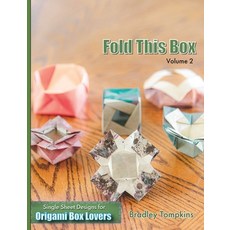 (英文圖書) Fold This Box: Volume 2: Single-Sheet Designs for Origami Box Lovers 平裝版, Bradley S. Tompkins, 英文