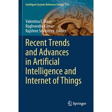 Recent Trends and Advances in Artificial Intelligence and Internet of Things 平裝版, Springer, 英文