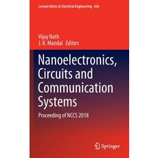 (英文圖書) Nanoelectronics Circuits and Communication Systems: Proceeding of Nccs 2018 精裝版, Springer, 英文