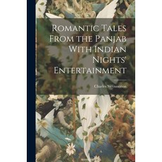 (英文圖書) Romantic Tales From the Panjab With Indian Nights' Entertainment 平裝版, Legare Street Press, 英文