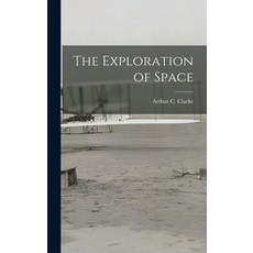 (英文圖書) The Exploration of Space 精裝版, Hassell Street Press, 英文