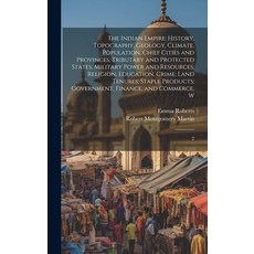 (英文圖書) The Indian Empire: History Topography Geology Climate Population Chief Cities and Provin... 精裝版, Legare Street Press, 英文