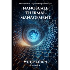 (英文圖書) Nanoscale Thermal Management 平裝版, Independently Published, 英文