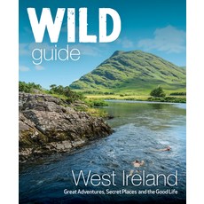 (英文圖書) Wild Guide West Ireland: Travel Adventure Guide - Wild Atlantic Way Donegal G... 平裝版, Wild Things Publishing, 英文
