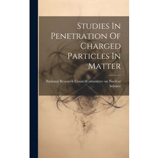(英文圖書) Studies In Penetration Of Charged Particles In Matter 精裝版, Legare Street Press, 英文