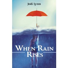 (英文圖書) When Rain Rises 平裝版, Archway Publishing, 英文
