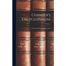 (英文圖書) Chamber's Encyclopaedia: A Dictionary of Universal Knowledge; Volume 1 精裝版, Legare Street Press, 英文