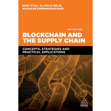 (英文圖書) Blockchain and the Supply Chain: Concepts Strategies and Practical Applications 平裝版, Kogan Page, 英文