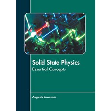 (英文圖書) Solid State Physics: Essential Concepts 精裝版, States Academic Press, 英文