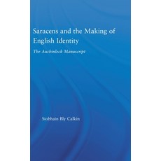 (英文圖書) Saracens and the Making of English Identity: The Auchinleck Manuscript 精裝版, Routledge, 英文