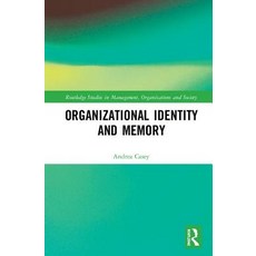 Organizational Identity and Memory: A Multidisciplinary Approach 精裝版, Routledge, 英文