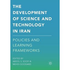 (英文圖書) The Development of Science and Technology in Iran: Policies and Learning Frameworks 平裝版, Palgrave MacMillan, 英文