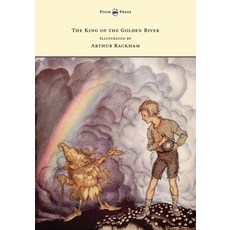 (英文圖書)The King of the Golden River - Illustrated by Arthur Rackham 精裝版, Pook Press, 英文