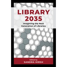 (英文圖書) Library 2035: Imagining the Next Generation of Libraries 精裝版, Rowman & Littlefield Publis..., 英文