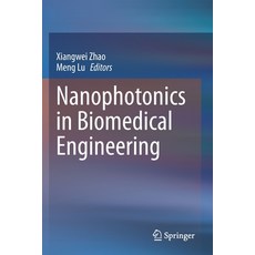 (英文圖書) Nanophotonics in Biomedical Engineering 平裝版, Springer, 英文