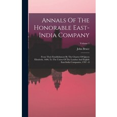 (英文圖書) Annals Of The Honorable East-india Company: From Their Establishment By The Charter Of Queen ... 精裝版, Legare Street Press, 英文
