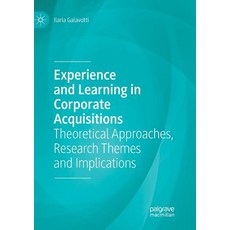 (英文圖書) Experience and Learning in Corporate Acquisitions: Theoretical Approaches Research Themes an... 平裝版, Palgrave MacMillan, 英文