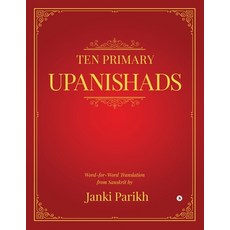 (英文圖書) Ten Primary Upanishads: Word-for-Word Translation from Sanskrit 平裝版, Notion Press, 英文