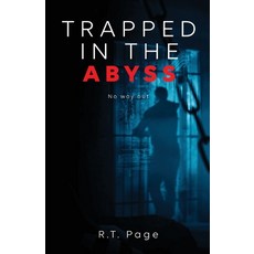 (英文圖書) Trapped in the Abyss: No way out 平裝版, R.T. Page, 英文