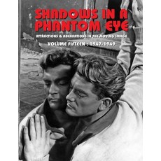 (英文圖書) Shadows in a Phantom Eye Volume 15 (1947-1949): Attractions & Aberrations In T... 平裝版, Black Gas Books, 英文
