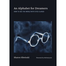 (英文圖書) An Alphabet for Dreamers: How to See the World with Eyes Closed 精裝版, MIT Press, 英文