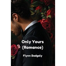 (英文圖書) Only Yours 平裝版, Flynn Badgely, 英文