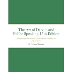 (英文圖書) The Art of Debate and Public Speaking-15th Edition: A Beginning to Intermediate Guide to Publ... 平裝版, Lulu.com, 英文