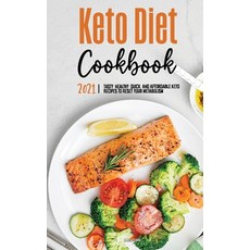 (英文圖書) Keto Diet Cookbook 2021: Tasty Healthy Quick And Affordable Keto Recipes to Reset Your Met... 精裝版, Karen Stark, 英文