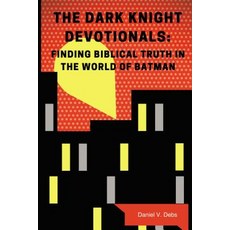 (英文圖書)The Dark Knight Devotionals: Finding Biblical Truth in the World of Batman 平裝版, ELM Hill, 英文
