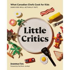 (英文圖書) Little Critics: What Canadian Chefs Cook for Kids (and Kids Will Actually Eat) 精裝版, Appetite by Random House, 英文