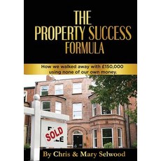 (英文書) The Property Success Formula： How We Walked Away With £150 000 Using None of Ou... 平裝版, Belfast Property Meet, 英文