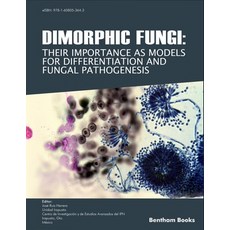 (英文圖書) Dimorphic Fungi: Their importance as Models for Differentiation and Fungal Pathogenesis 平裝版, Bentham Science Publishers, 英文