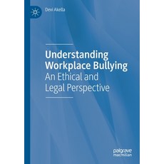 (英文圖書) Understanding Workplace Bullying: An Ethical and Legal Perspective 平裝版, Palgrave MacMillan, 英文