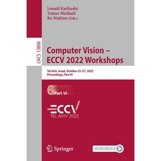 (英文圖書) Computer Vision - Eccv 2022 Workshops: Tel Aviv Israel October 23-27 2022 Proceedings Pa... 平裝版, Springer, 英文