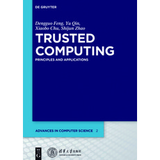 Trusted Computing: Principles and Applications 精裝版, de Gruyter, 英文
