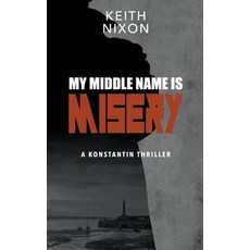 (英文圖書) My Middle Name Is Misery 平裝版, Gladius Press, 英文