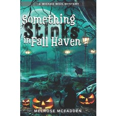 (英文圖書) Something Stinks in Fall Haven: A Candle Shop Cozy Mystery 平裝版, Independently Published, 英文