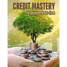 (英文圖書) Credit Mastery to Become Debt-Free 平裝版, Independently Published, 英文