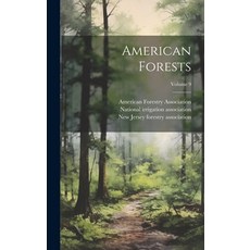 (英文圖書) American Forests; Volume 9 精裝版, Legare Street Press, 英文