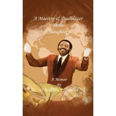 (英文圖書) A Maestro & Trailblazer From Slaughter 精裝版, 3cords Publishing, 英文