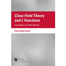 (英文圖書) Class Field Theory and L Functions: Foundations and Main Results 平裝版, CRC Press, 英文