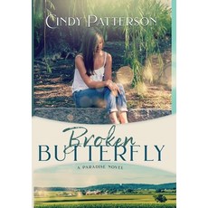 Broken Butterfly: A Paradise Novel 精裝版, Cindy Patterson, 英文