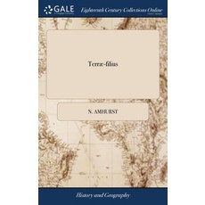 (英文書籍) Terræ-filius： Or the Secret History of the University of Oxford： in Several Essays To Which ... 精裝版, Gale Ecco, Print Editions, 英文