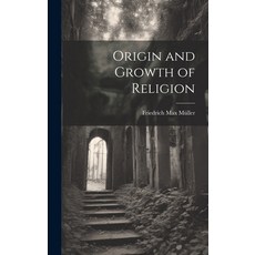 (英文圖書) Origin and Growth of Religion 精裝版, Legare Street Press, 英文