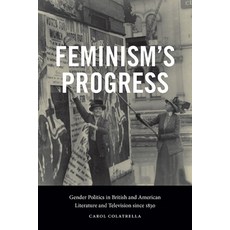 (英文圖書) Feminism's Progress: Gender Politics in British and American Literature and Television Since ... 平裝版, State University of New Yor..., 英文
