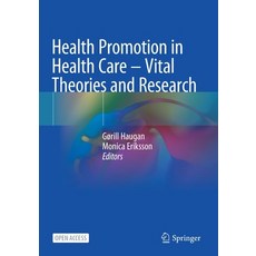 (英文圖書) Health Promotion in Health Care - Vital Theories and Research 平裝版, Springer, 英文