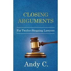 (英文圖書) Closing Arguments: For Twelve-Stepping Lawyers 平裝版, Richcrooks Enterprises (200..., 英文