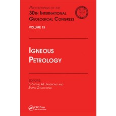 (英文圖書) Igneous Petrology: Proceedings of the 30th International Geological Congress Volume 15 平裝版, CRC Press, 英文